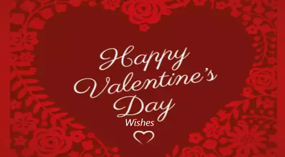 Happy Valentine’s Day Wishes 2025